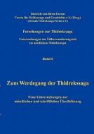 Forschungen Zur Thidrekssaga Band 6 edito da Books On Demand