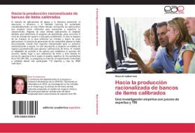 Hacia la producción racionalizada de bancos de ítems calibrados di Rosa Arruabarrena edito da LAP Lambert Acad. Publ.