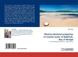 Physico-chemical properties of coastal water at Bakkhali, Bay of Bengal di Shiv Singh edito da LAP Lambert Acad. Publ.