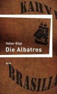 Die Albatros di Volter Kilpi edito da Arco Verlag GmbH