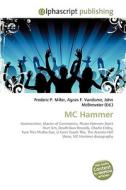 MC Hammer di Frederic P Miller, Agnes F Vandome, John McBrewster edito da Alphascript Publishing