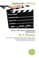 M. S. Bhaskar di #Miller,  Frederic P. Vandome,  Agnes F. Mcbrewster,  John edito da Vdm Publishing House