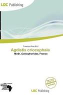 Agdistis Criocephala edito da Loc Publishing