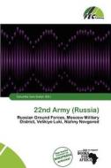 22nd Army (russia) edito da Fec Publishing