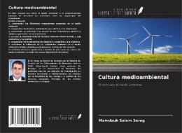 Cultura medioambiental di Mamdouh Salem Serag edito da Ediciones Nuestro Conocimiento