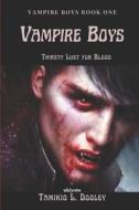 VAMPIRE BOYS di TAMIKIO L. DOOLEY edito da LIGHTNING SOURCE UK LTD