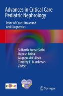 Advances in Critical Care Pediatric Nephrology edito da Springer Singapore
