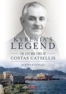 Kyrenia's Legend di Rina Katselli edito da armida publications