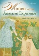 Women And The American Experience di Nancy Woloch edito da Mcgraw-hill Education - Europe