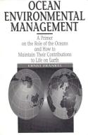 Ocean Environmental Management di Ernst B. Frankel edito da Pearson Education