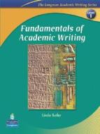 Fundamentals Of Academic Writing di Linda Butler edito da Pearson Education (us)