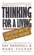 Thinking for a Living PB di Ray Marshall edito da BASIC BOOKS