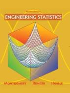 Engineering Statistics di Douglas C. Montgomery, George C. Runger, Norma F. Hubele edito da John Wiley And Sons Ltd