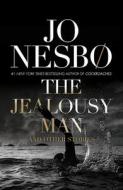 The Jealousy Man and Other Stories di Jo Nesbo edito da VINTAGE