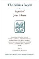 Papers of John Adams, Volume 16 - February 1784 ′ March 1785 di John Adams edito da Harvard University Press