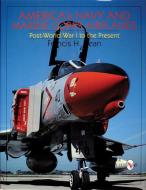 America's Navy and Marine Corps Airplanes di Francis H. Dean edito da Schiffer Publishing Ltd