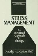 Stress Management di Dorothy H. G. Cotton edito da Taylor & Francis Ltd