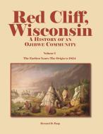 Red Cliff, Wisconsin di Howard D. Paap edito da North Star Press of St. Cloud
