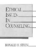 Ethical Issues In Counseling di Ronald H. Stein edito da Prometheus Books
