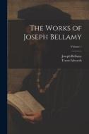 The Works of Joseph Bellamy; Volume 1 di Tryon Edwards, Joseph Bellamy edito da LEGARE STREET PR