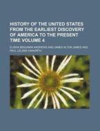 History Of The United States From The Ea di Elisha Benjamin Andrews edito da Rarebooksclub.com
