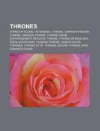 Thrones: Stone Of Scone, Hetoimasia, Thr di Books Llc edito da Books LLC, Wiki Series