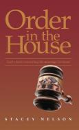 Order in the House di Stacey Nelson edito da Trafford Publishing
