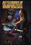 Battlecruiser: The Saatori Legacy di David Schleifer edito da Booksurge Publishing