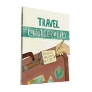 Travel Listography di Lois Nesbitt edito da Chronicle Books