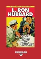 Brass Keys To Murder di L. Ron Hubbard edito da Readhowyouwant.com Ltd