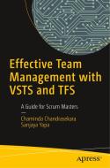 Effective Team Management with VSTS and TFS di Chaminda Chandrasekara, Sanjaya Yapa edito da APRESS L.P.