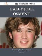 Haley Joel Osment 130 Success Facts - Everything You Need To Know About Haley Joel Osment di Julie Perez edito da Emereo Publishing