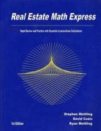 Real Estate Math Express: Rapid Review and Practice with Essential License-Exam Calculations di Stephen Mettling, David Cusic, Ryan Mettling edito da Createspace