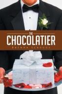 The Chocolatier di Brenda Scruggs edito da Xlibris