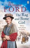 The Rag And Bone Girl di Maggie Ford edito da Ebury Publishing