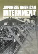 Japanese American Internment: Prisoners in Their Own Land di Steven Otfinoski edito da CAPSTONE PR