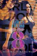 Girls from Da Hood 8 di Treasure Hernandez, Natalie Weber edito da URBAN BOOKS