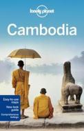 Lonely Planet Cambodia di Lonely Planet, Nick Ray, Greg Bloom edito da Lonely Planet Publications Ltd