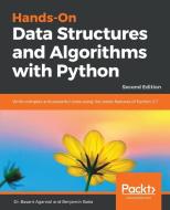 Hands-On Data Structures and Algorithms with Python_Second Edition di Dr Basant Agarwal, Benjamin Baka edito da Packt Publishing