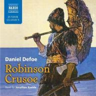 Robinson Crusoe: Retold For Younger Listeners di Daniel Defoe, Roy McMillan edito da Naxos Audiobooks