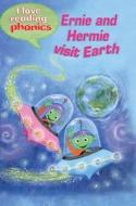 I Love Reading Phonics Level 3: Ernie And Hermie Visit Earth di Lucy M. George edito da Octopus Publishing Group