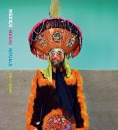 Phyllis Galembo: Mexico, Masks & Rituals edito da Radius Books