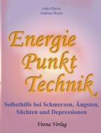 Energie Punkt Technik di Anke / Braun Andreas Eberst edito da Veena Verlag