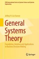General Systems Theory di Jeffrey Yi-Lin Forrest edito da Springer-Verlag GmbH