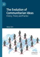 The Evolution Of Communitarian Ideas di Henry Tam edito da Springer Nature Switzerland Ag