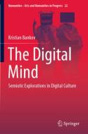The Digital Mind di Kristian Bankov edito da Springer International Publishing