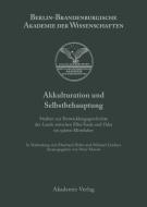 Akkulturation und Selbstbehauptung edito da Gruyter, de Akademie