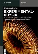 Experimentalphysik 03. Elektromagnetismus und Elektrizitätslehre di Wolfgang Pfeiler edito da Gruyter, Walter de GmbH