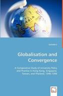 Globalisation and Convergence di Lucinda Li edito da VDM Verlag