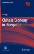 Chinese Economy in Disequilibrium di Yining Li edito da Springer-Verlag GmbH